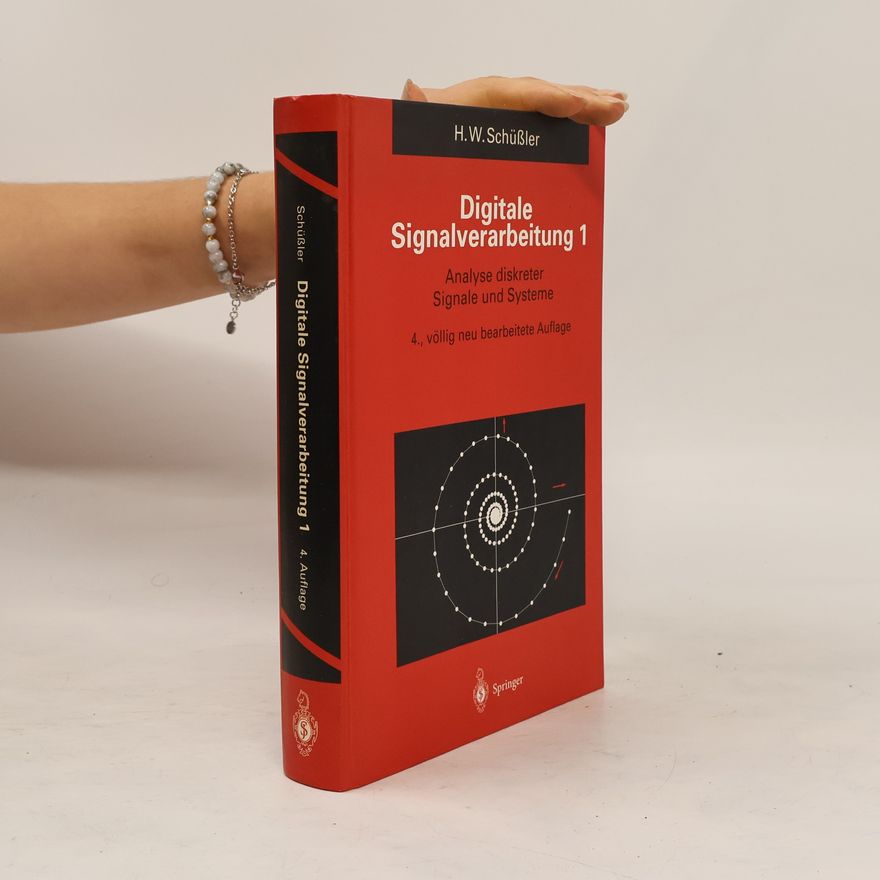 Hans Wilhelm Schüßler Digitale Signalverarbeitung 1