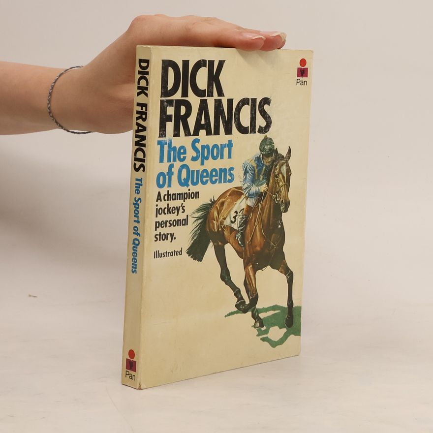 Dick Francis The Sport of Queens
