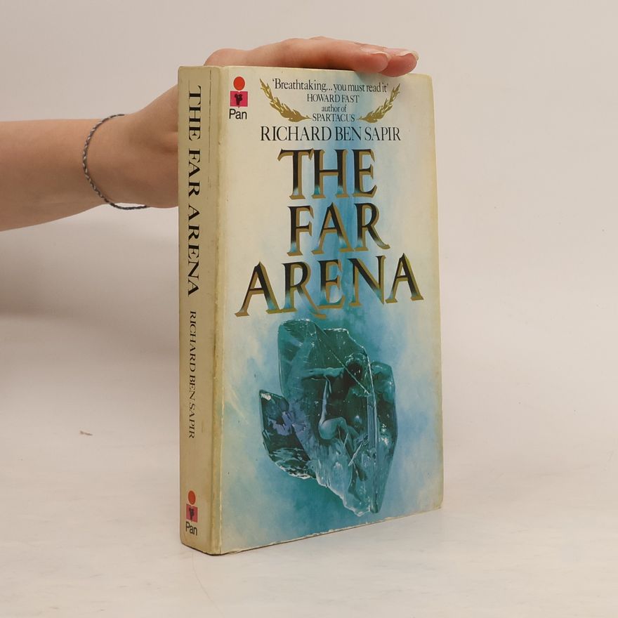 Richard Ben Sapir The Far Arena