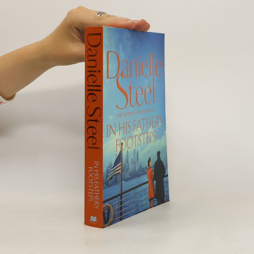 Danielle Steel In His Father's Footsteps