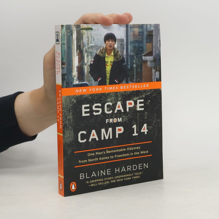 Blaine Harden Escape from Camp 14