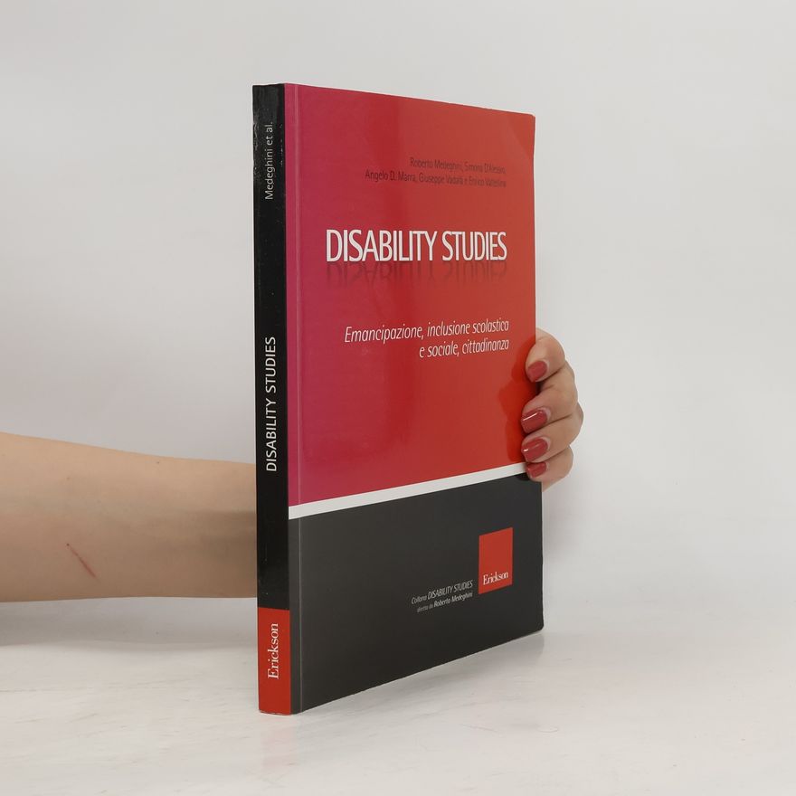 Enrico Valtellina Disability Studies. Emancipazione, inclusione scolastica e sociale, cittadinanza