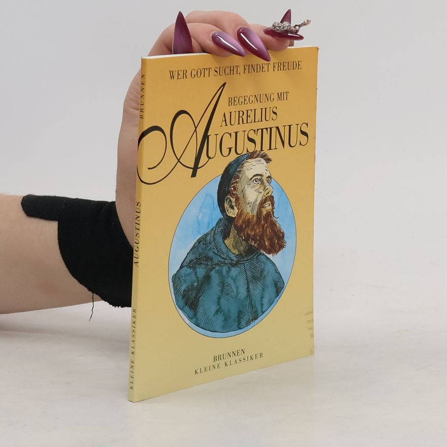 Augustin Begegnung mit Aurelius Augustinus