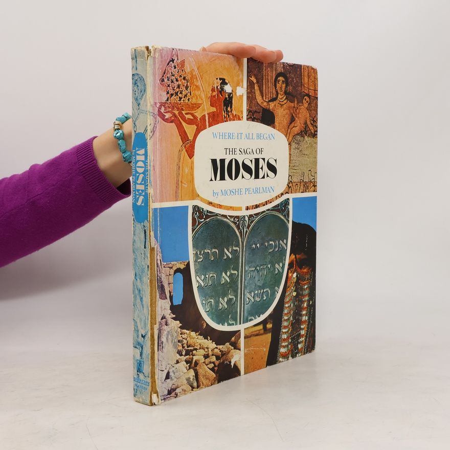 Mosheh Perlman The Saga of Moses