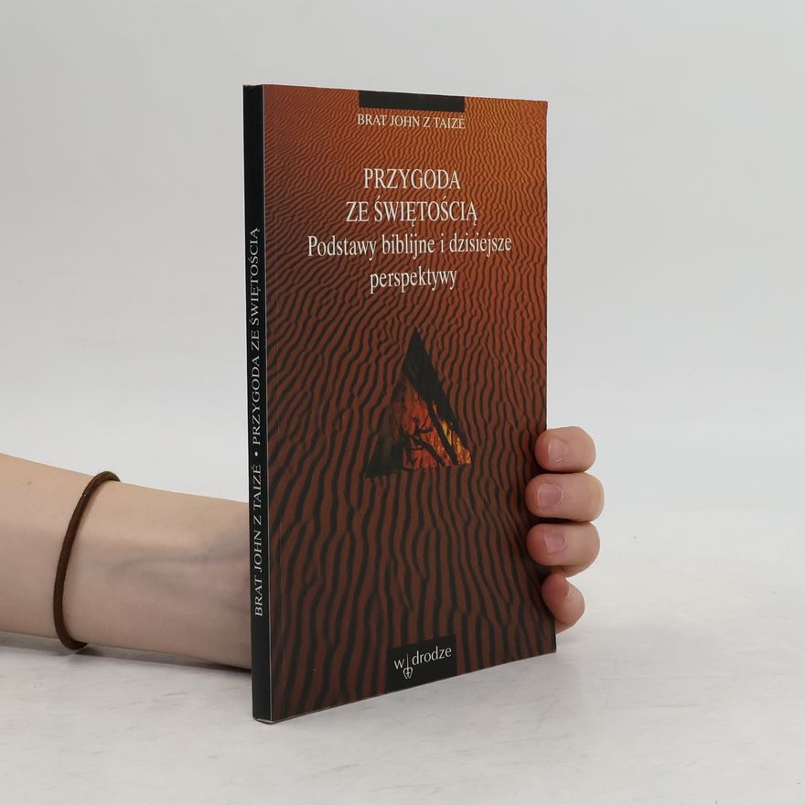 Frère John Przygoda ze świętością
