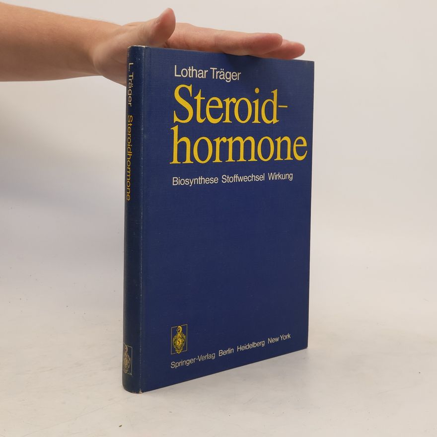Lothar Träger Steroidhormone