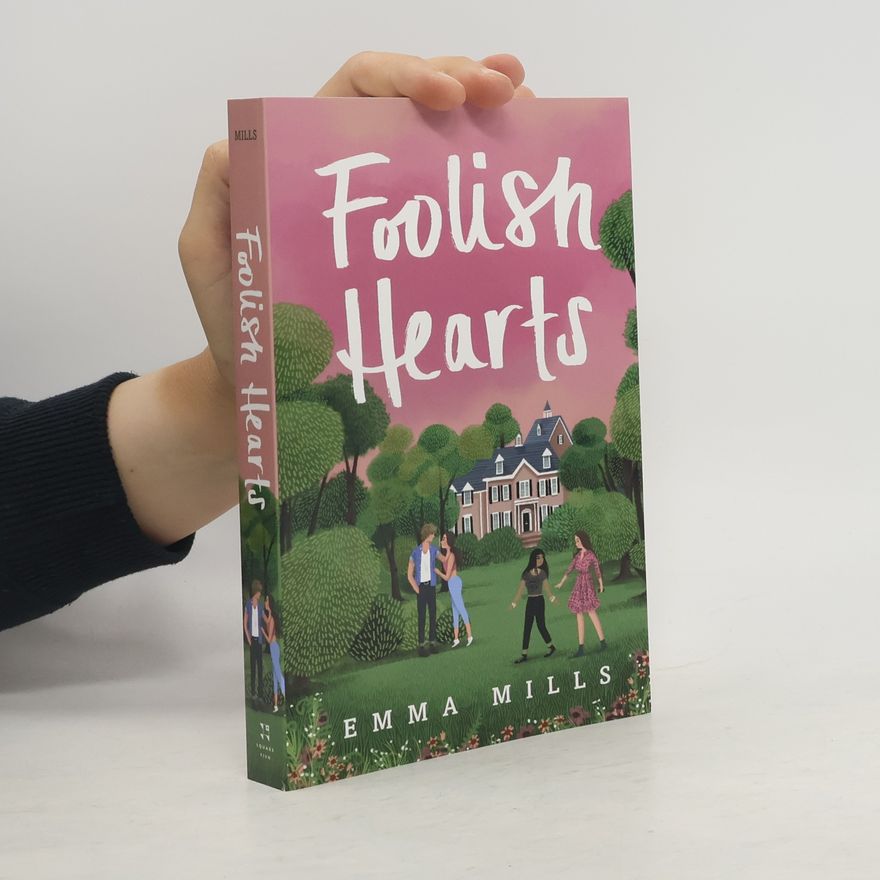 Emma Mills Foolish Hearts
