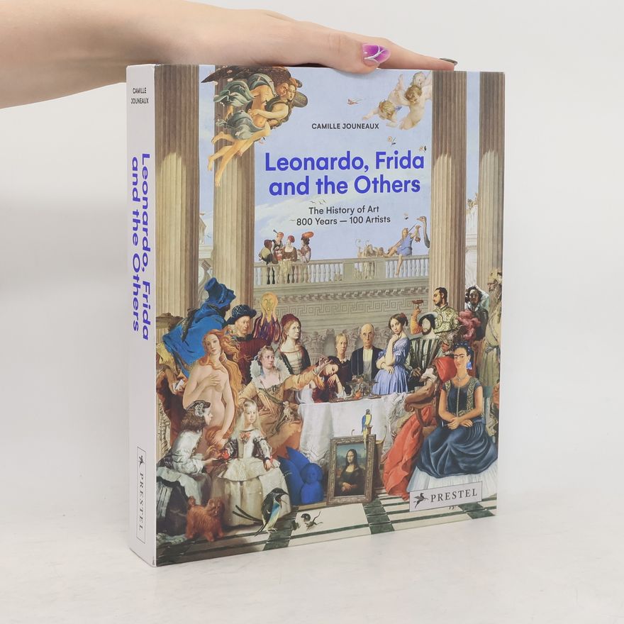 Camille Jouneaux Leonardo, Frida and the Others