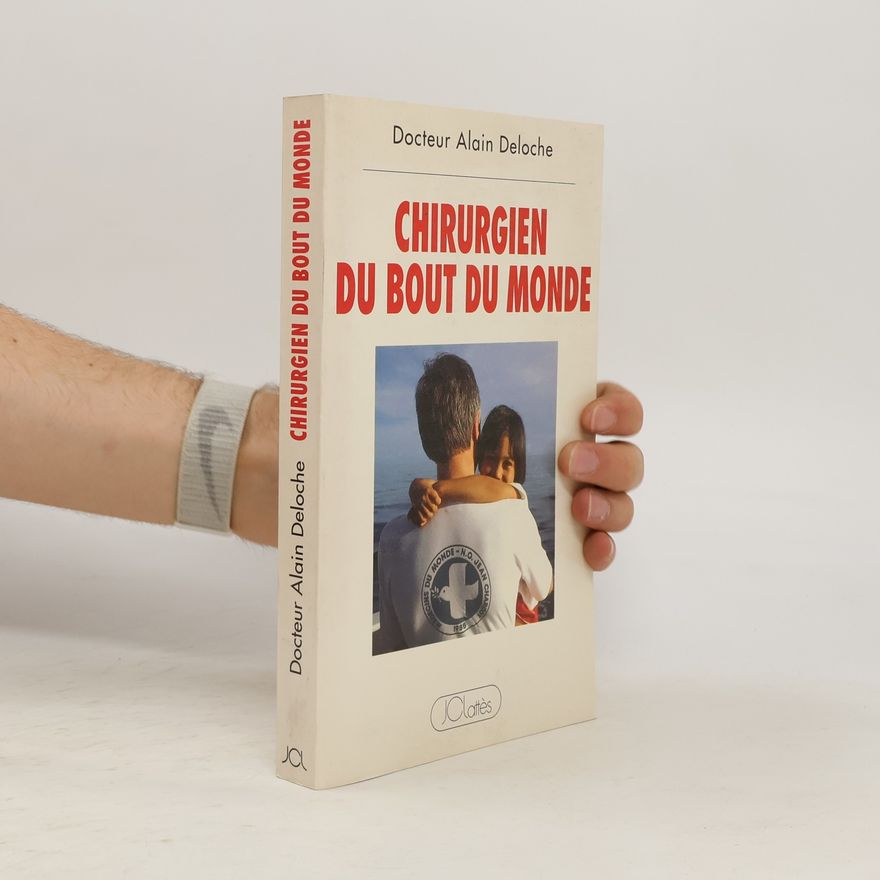 Philippe Granjon Chirurgien du bout du monde