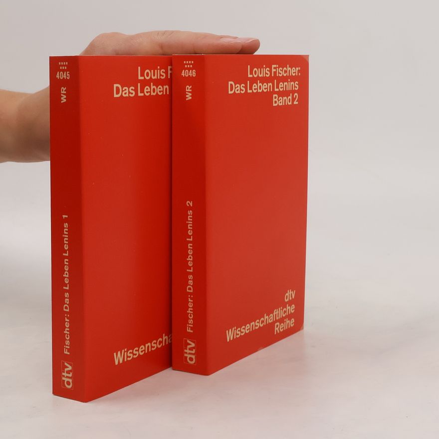Louis Fischer Das Leben Lenins. Band 1 und 2