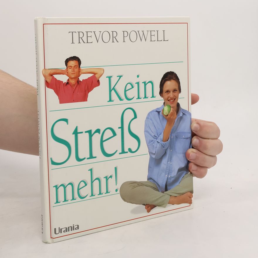 Trevor Powell Kein Streß mehr!