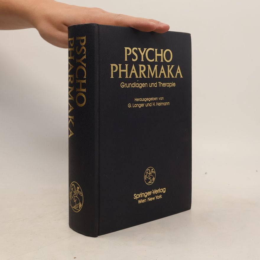 Hans Heimann Psychopharmaka. Grundlagen und Therapie