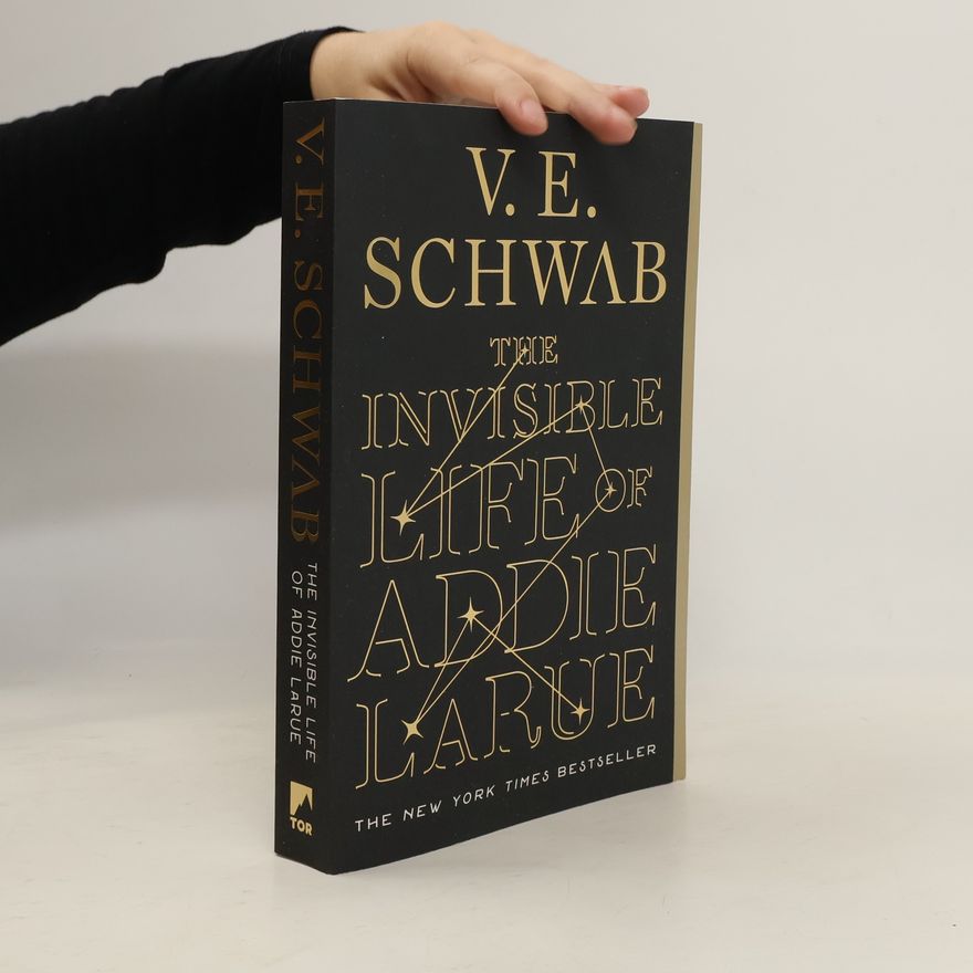 Victoria Schwabová The Invisible Life of Addie LaRue