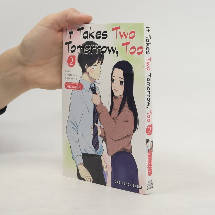 Suzuyuki It Takes Two Tomorrow, Too Volume 2