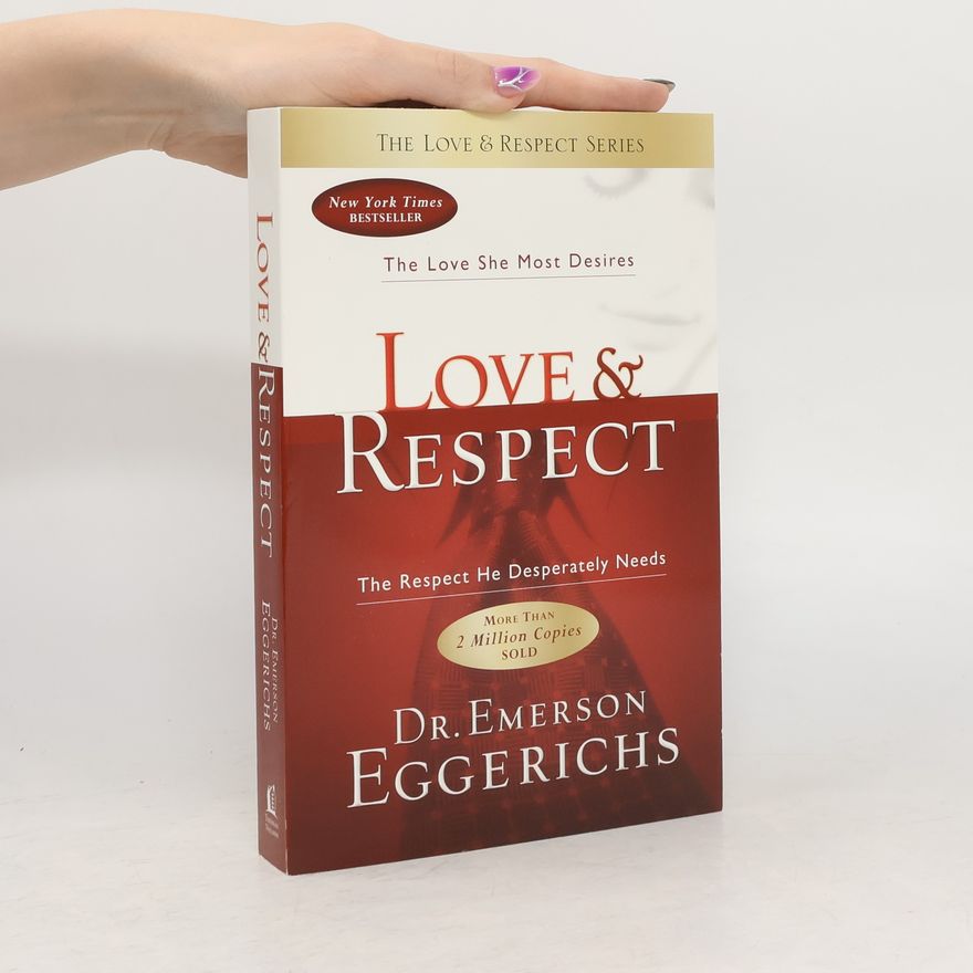 Emerson Eggerichs Love and Respect