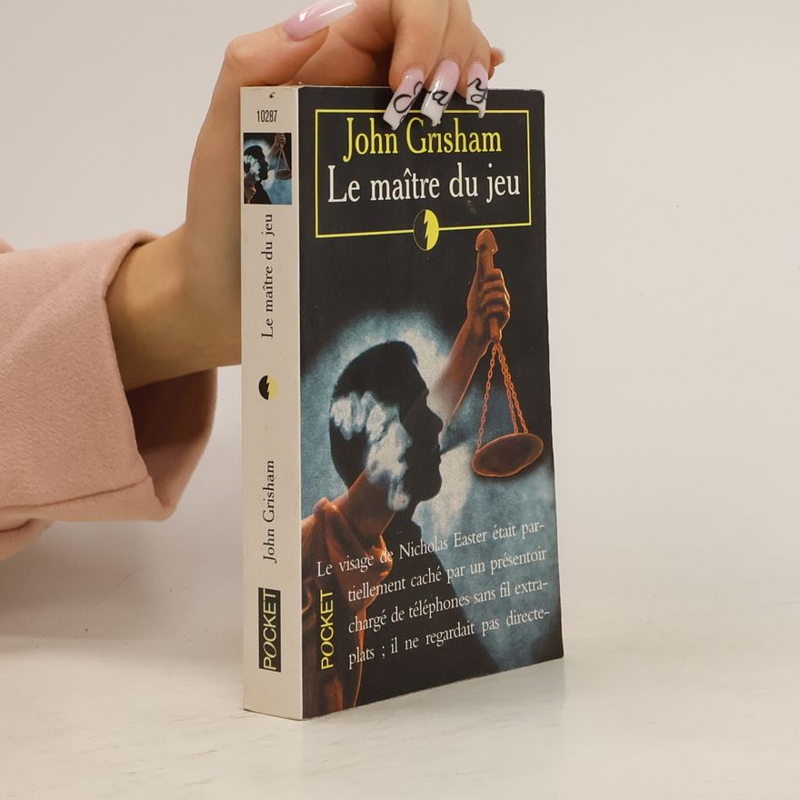 John Grisham Le maître du jeu
