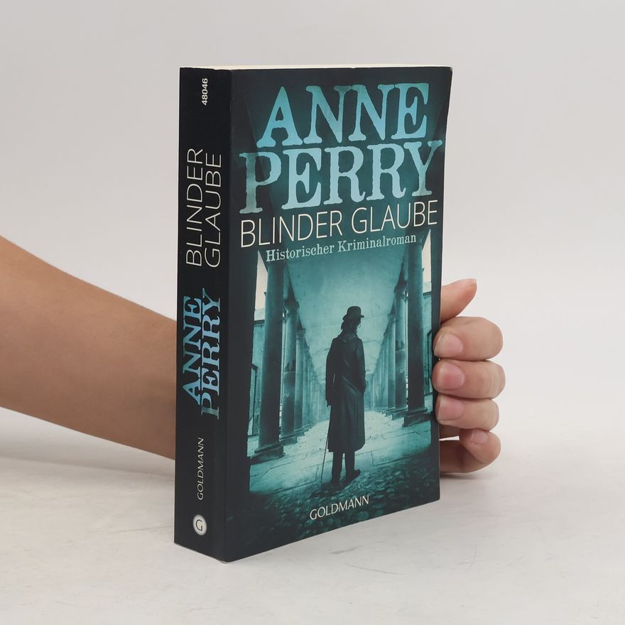 Anne Perry Blinder Glaube