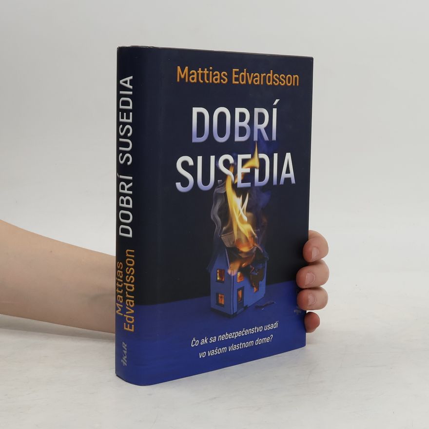 Mattias Edvardsson Dobrí susedia