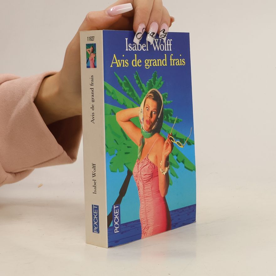 Isabel Wolff Avis de grand frais