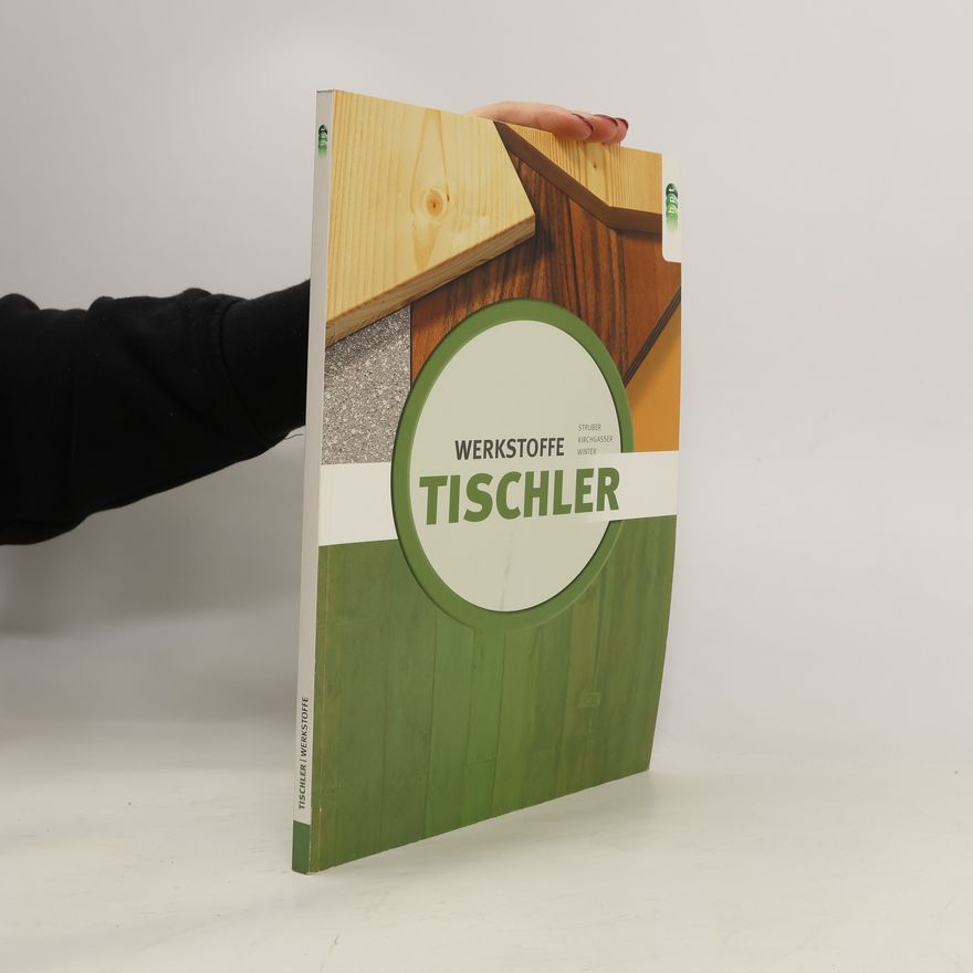 Franz König Tischler - Werkstoffe neu