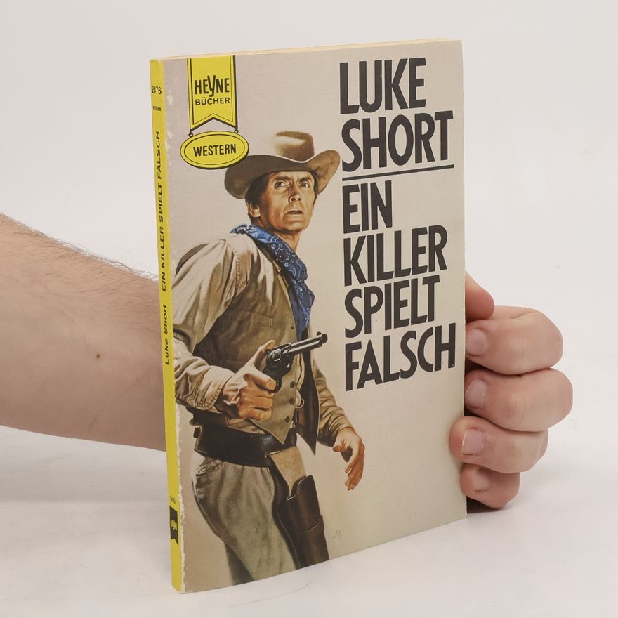 Luke Short Ein Killer spielt falsch