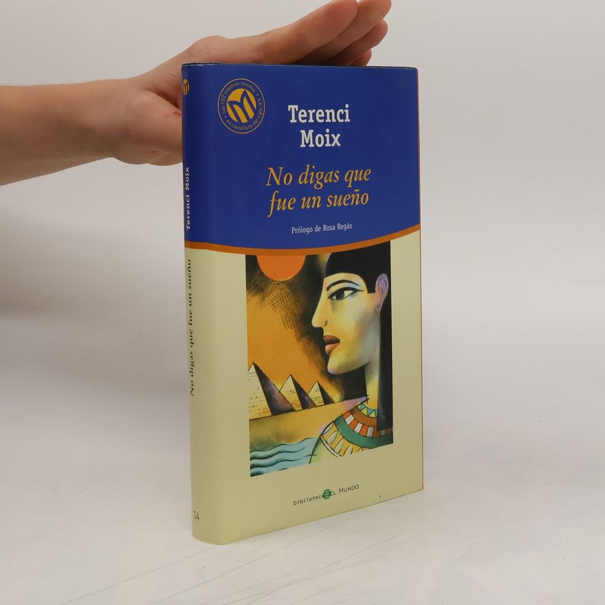 Terenci Moix Biblioteca El Mundo - 14: No digas que fue un sueño