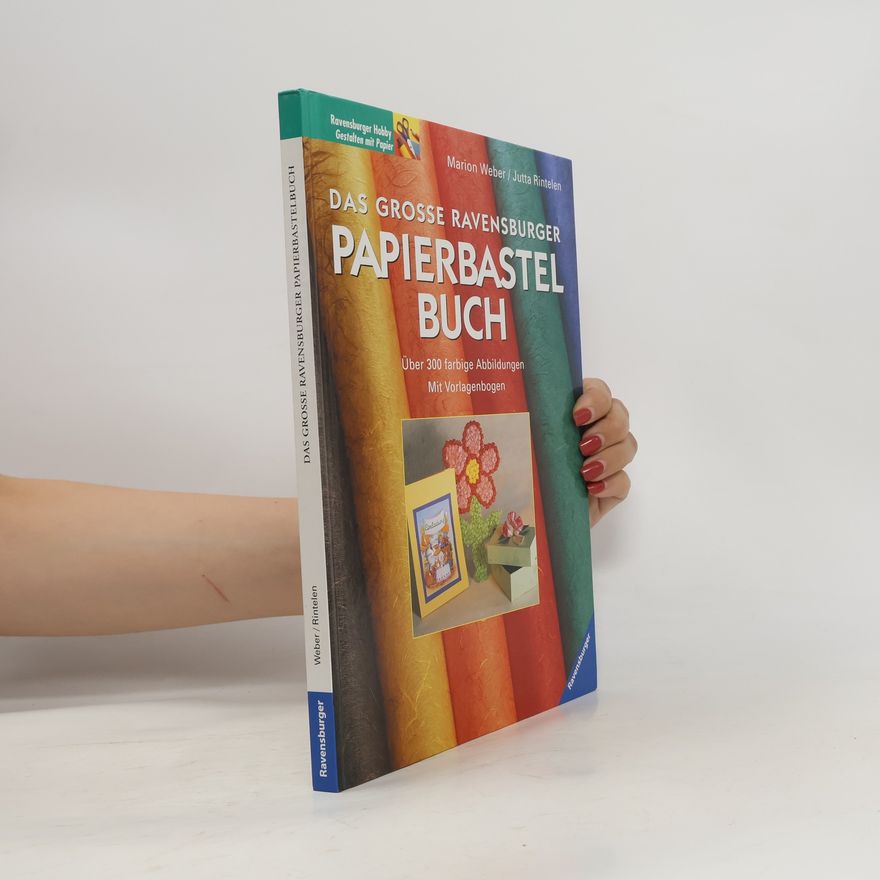 Marion Weber Das große Ravensburger Papierbastelbuch