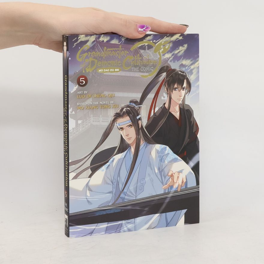 Mo Xiang Tong Xiu Grandmaster of Demonic Cultivation Vol. 5