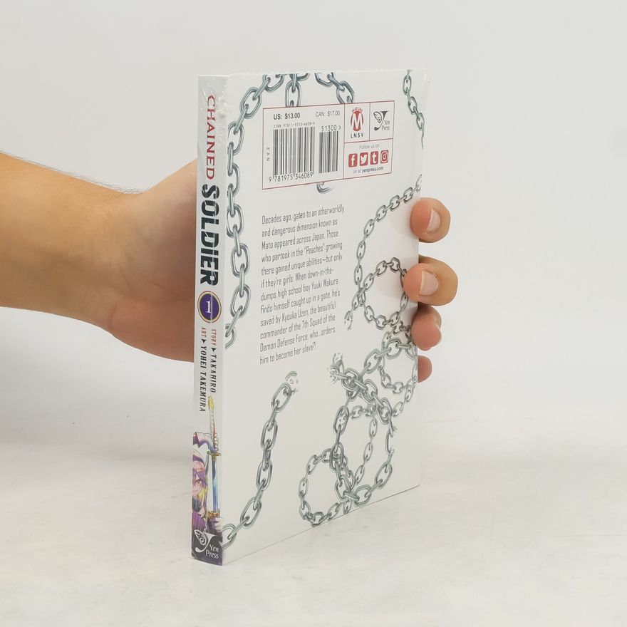 Takahiro Chained Soldier, Vol. 1