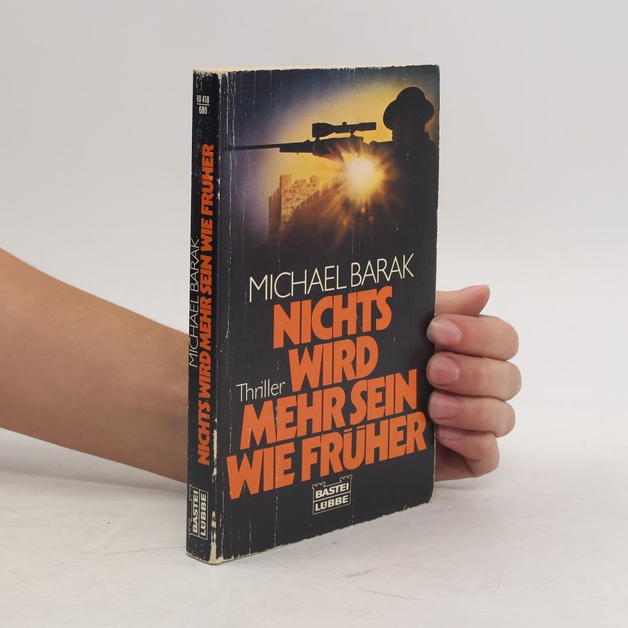 Michael Bar-Zohar Nichts wird mehr sein wie früher. Thriller