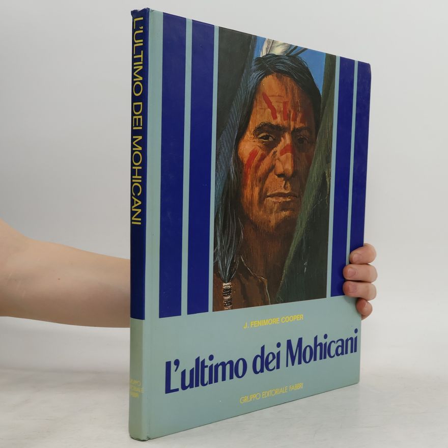 James Fenimore Cooper L’ultimo dei Mohicani