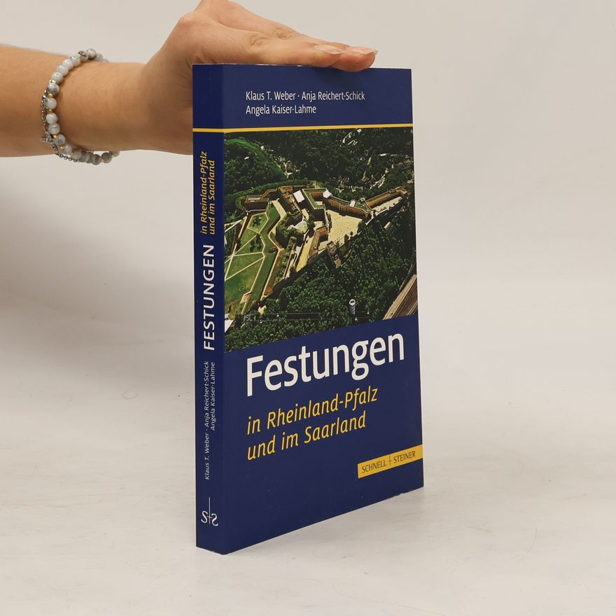 Ingo Eberle Festungen in Rheinland-Pfalz und im Saarland