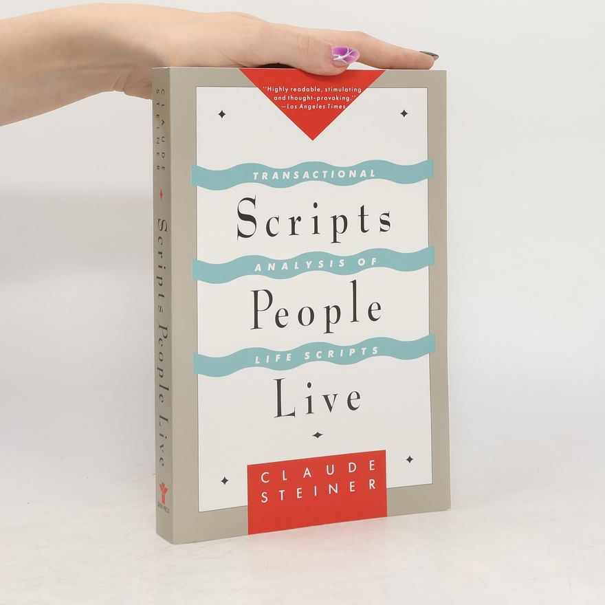 Claude Steiner Scripts People Live