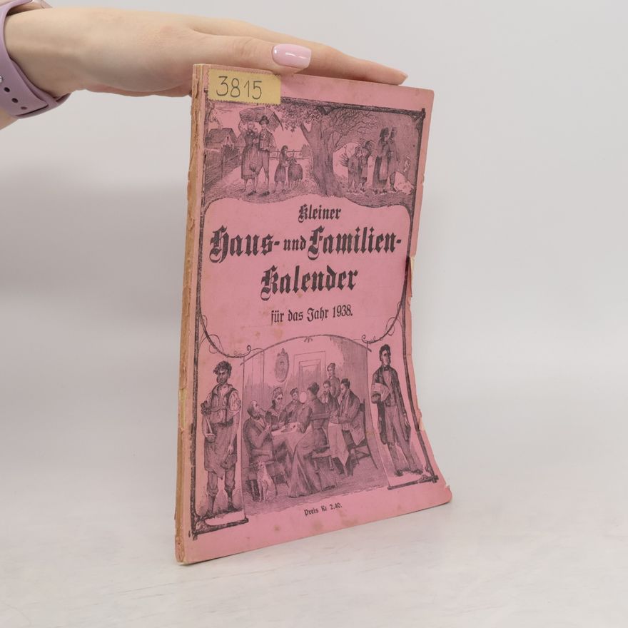 Collectif d'auteurs Kleiner Haus- u. Familien- Kalender für das Jahr 1938