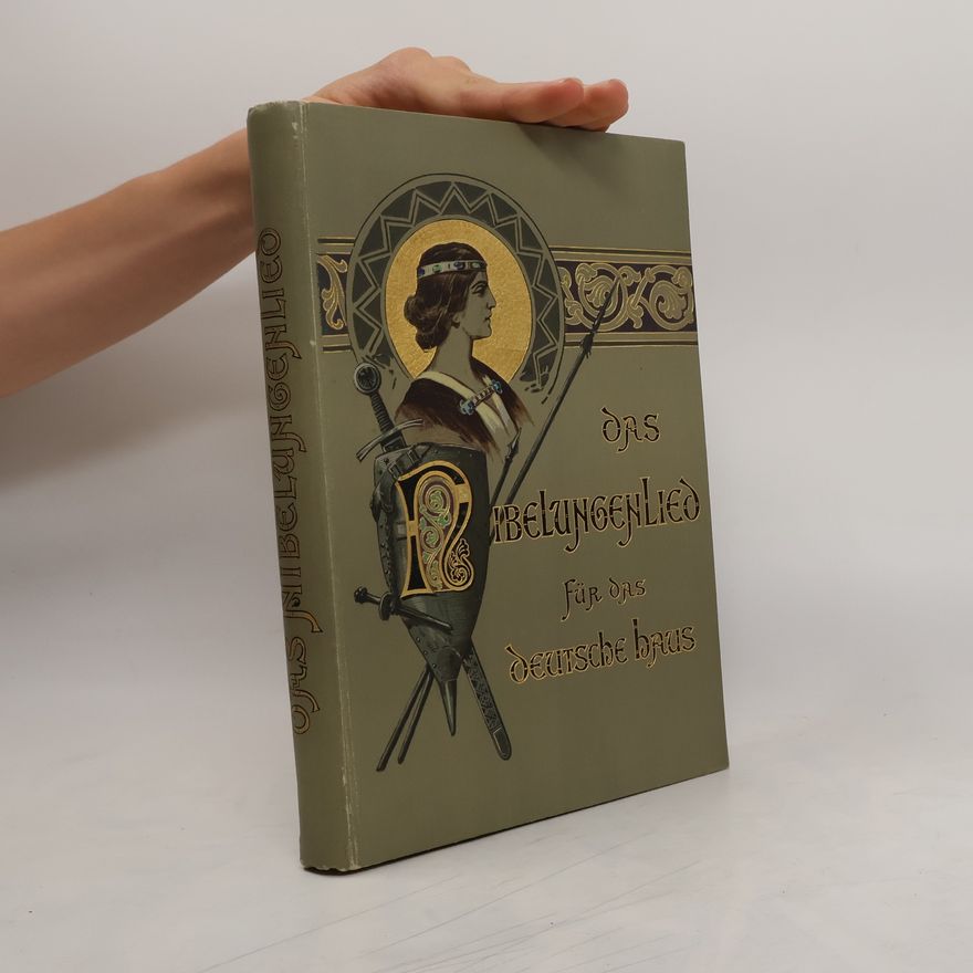 Emil Engelmann Das Nibelungenlied für das deutsche Haus