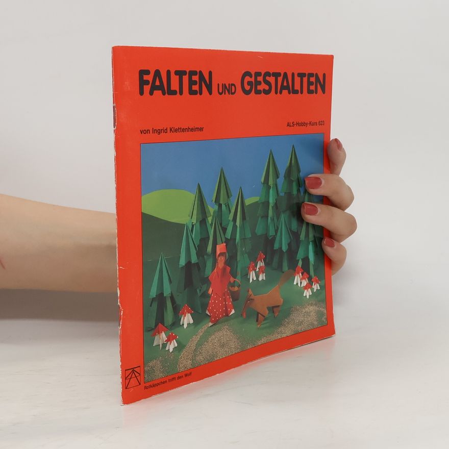 Ingrid Klettenheimer Falten und gestalten