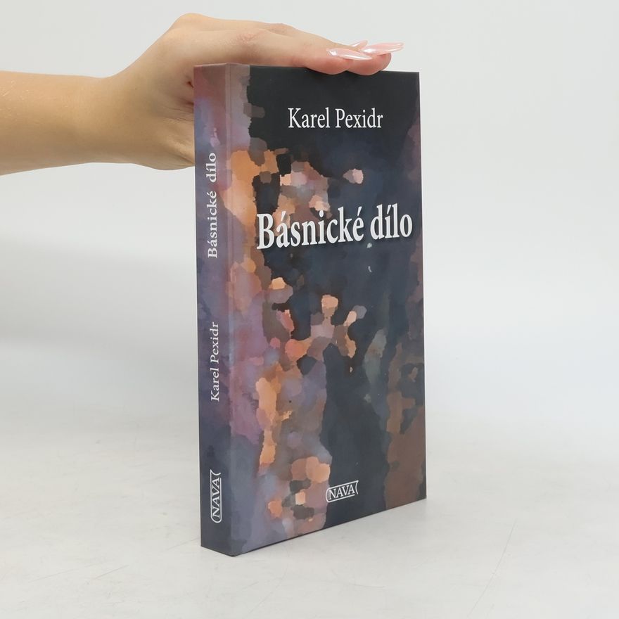 Karel Pexidr Básnické dílo