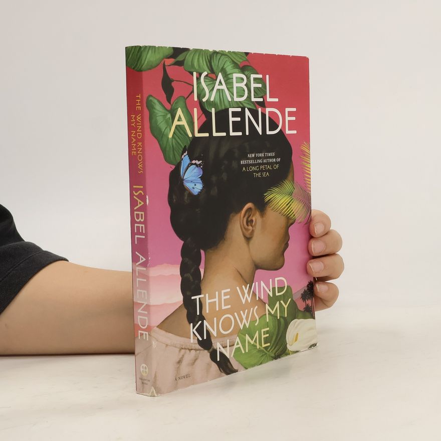 Isabel Allende The Wind Knows My Name
