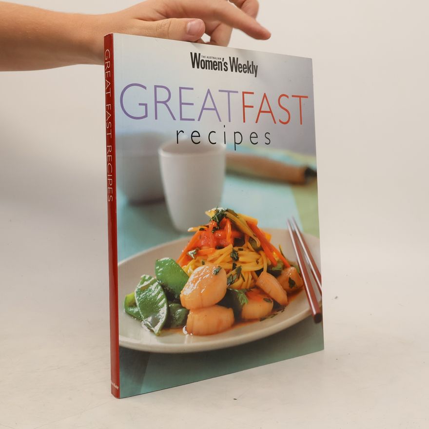 Louise Patniotis Great Fast Recipes