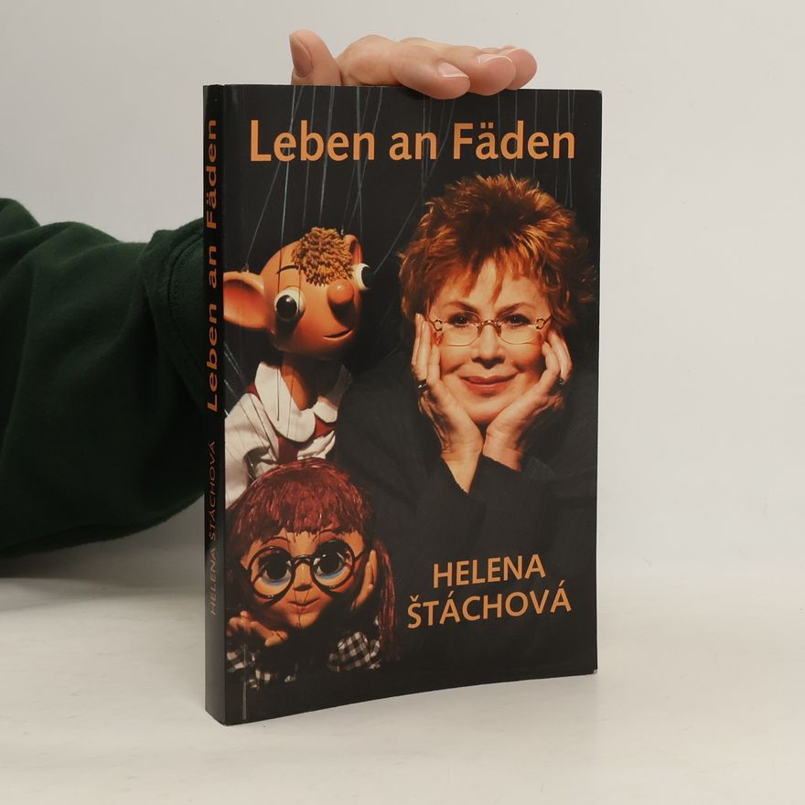 Helena Štáchová Leben an Fäden