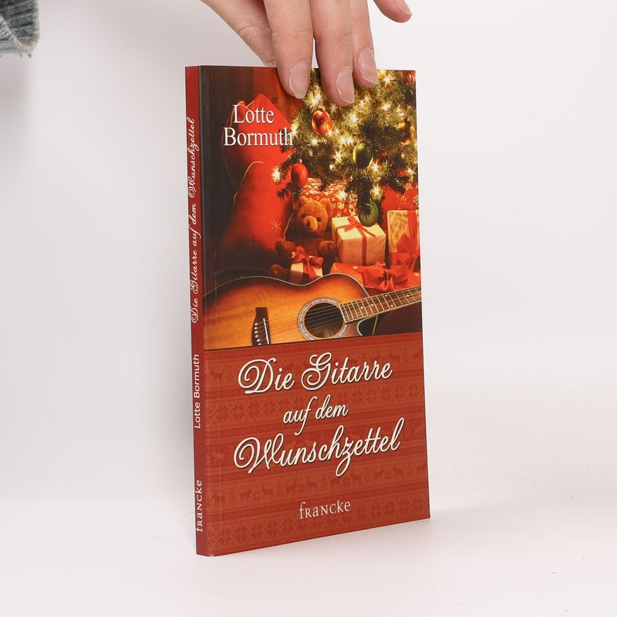 Lotte Bormuth Die Gitarre auf dem Wunschzettel