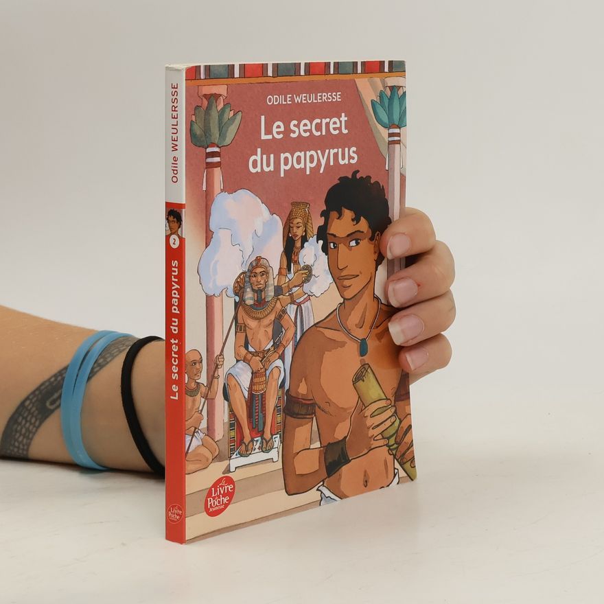Odile Weulersse Le secret du papyrus
