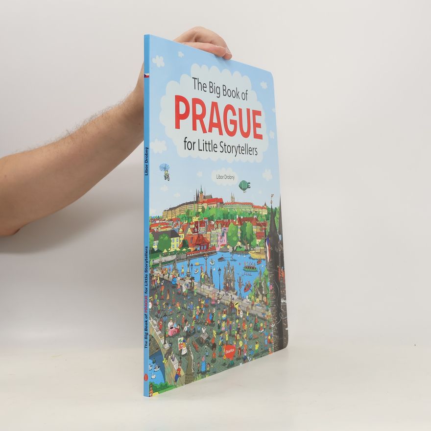 Kolektiv autorů The Big Book of PRAGUE for Little Storytellers
