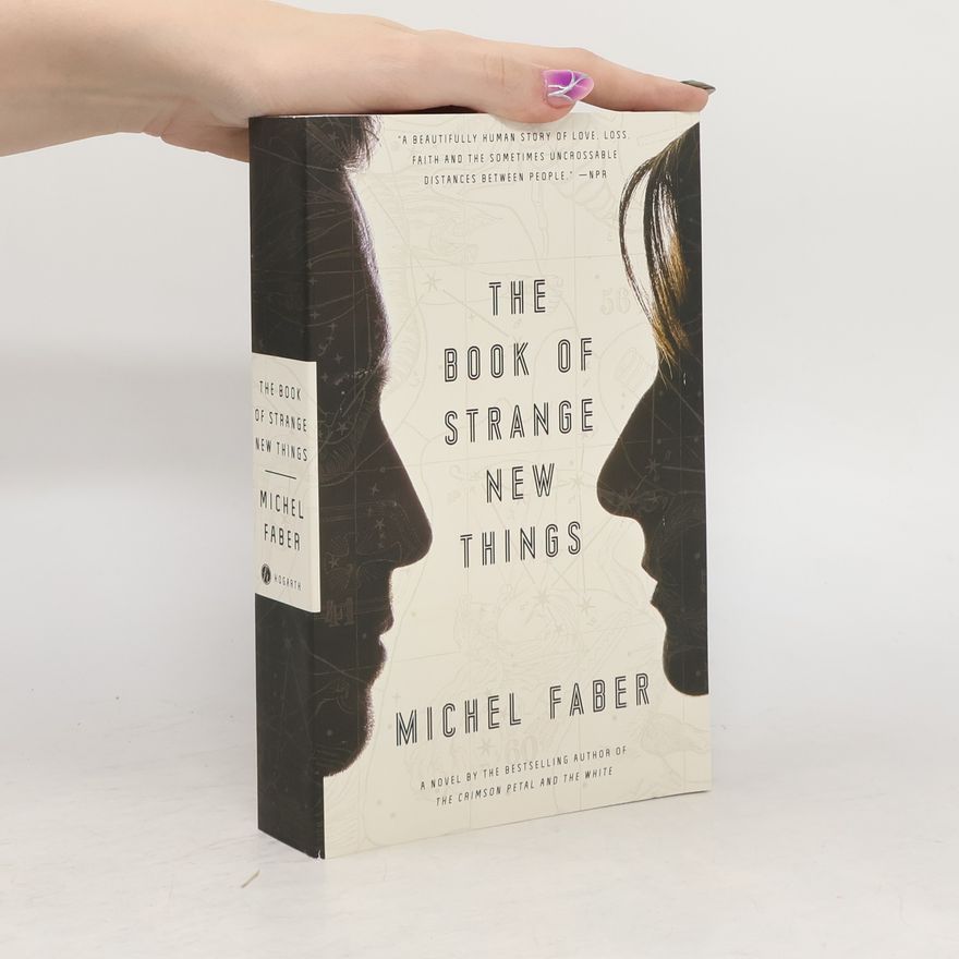 Michel Faber The Book of Strange New Things
