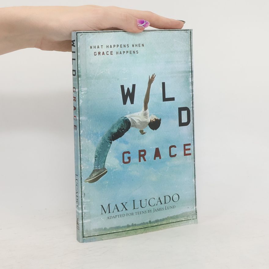 James Lund Wild Grace
