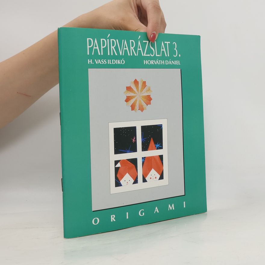 H. Vass Ildikó Papírvarázslat 3
