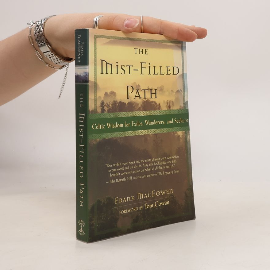 Frank MacEowen The Mist-Filled Path