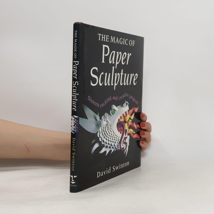 David Swinton The Magic of Paper Sculpture