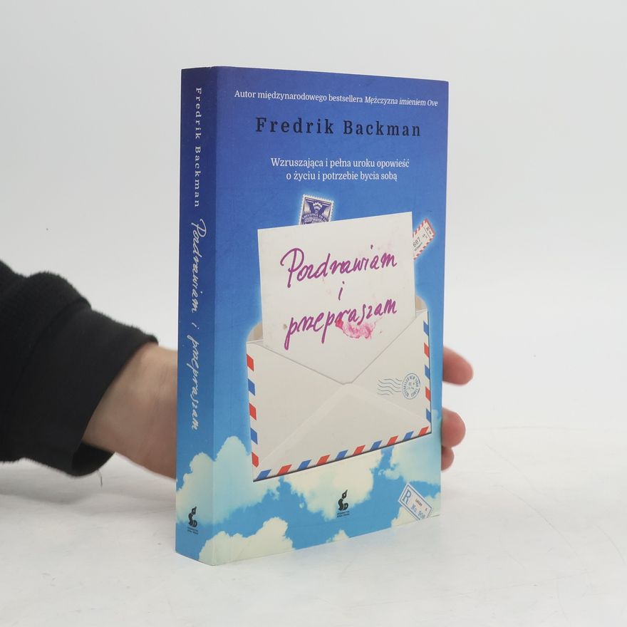 Fredrik Backman Pozdrawiam i przepraszam
