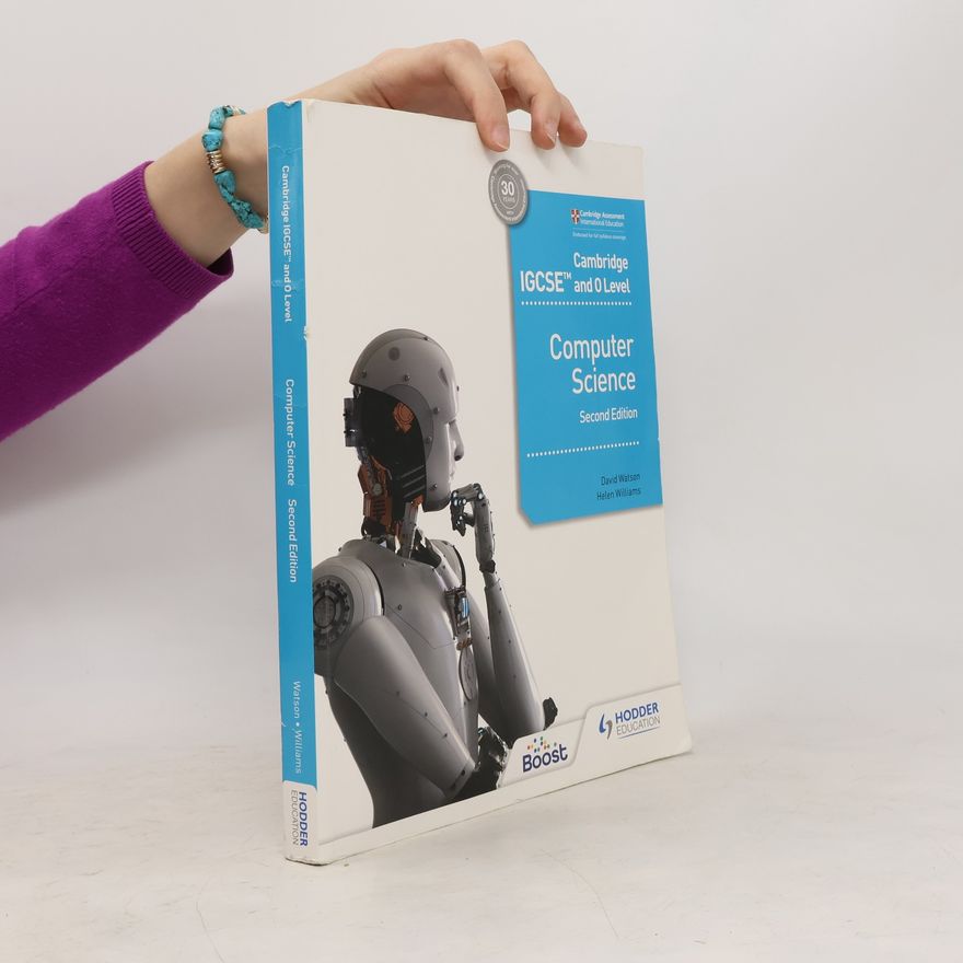 Helen Williams Cambridge IGCSE and O Level Computer Science Second Edition
